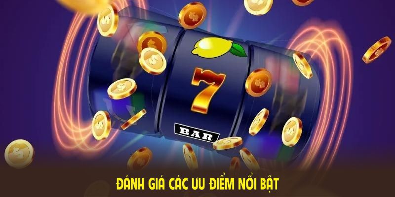 Đánh giá các ưu điểm nổi bật tại sảnh nổ hũ Good88